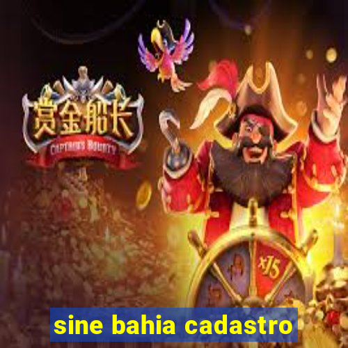 sine bahia cadastro